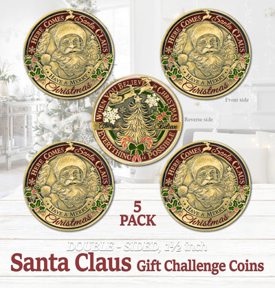 Santa Claus Christmas Challenge Coins 5 pcs  – 1.5 inch "Here Comes Santa” – “Always Believe” Message – Stocking Stuffer or Collector’s Keepsakes (5 Pack Edition)